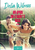 AN APHID ON A GIANT S NOSE BOOK 2