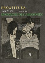 Prostitués - Le Massacre des Amazones