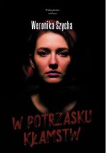 W potrzasku kłamstw