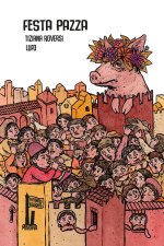Festa pazza. Il lancio della porcelllina