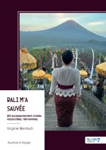Bali m'a sauvée