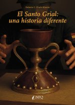SANTO GRIAL, EL: UNA HISTORIA DIFERENTE