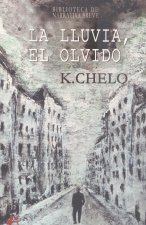 La lluvia, el olvido