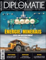Diplomatie n°135 : Energie/minerais : vers un basculement stratégique ? - Septembre/Octobre 2025