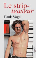 Le strip-teaseur