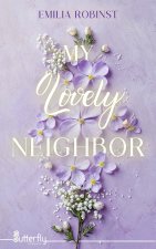 MY LOVELY NEIGHBOR - 2025
