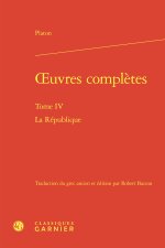 Oeuvres complètes. tome iv - la république