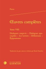 Oeuvres complètes. tome viii - dialogues suspects - dialogues apocryphes - les l