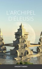 L'ARCHIPEL D'ÉLEUSIS