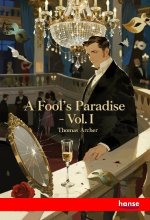 A Fool's Paradise