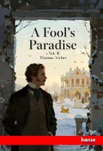 A Fool's Paradise