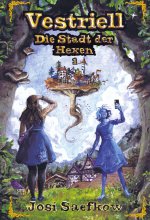 Vestriell - Die Stadt der Hexen. Band 1: Illustrierte Urban Fantasy aus den Alpen - mit über 150 Zeichnungen, emotional und unverwechselbar