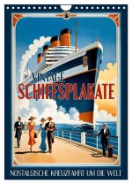 Vintage Schiffsplakate - nostalgische Kreuzfahrt um die Welt (Wandkalender 2026 DIN A4 hoch), CALVENDO Monatskalender
