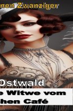 Die Schwarze Witwe vom Romanischen Café