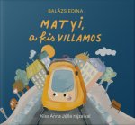 Matyi, a kis villamos