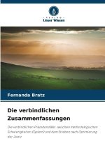 Die verbindlichen Zusammenfassungen