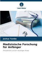 Medizinische Forschung für Anfänger