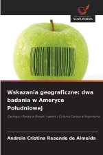 Wskazania geograficzne: dwa badania w Ameryce Poludniowej