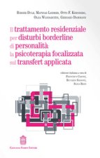 trattamento residenziale per disturbi borderline di personalità: la psicoterapia focalizzata sul transfert applicata