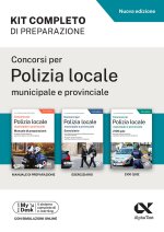 Concorsi per Polizia Locale municipale e provinciale. Kit completo di preparazione. Edizione 2025/2026. Per concorsi pubblici