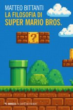 filosofia di Super Mario Bros.