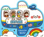 IM YOUR AIRPLANE