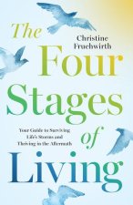 FOUR STAGES OF LIVING