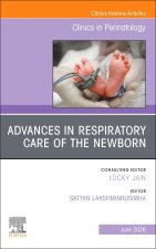 Advances in Respiratory Care of the Newborn, An Issue of Clinics in Perinatology