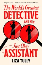 WORLDS GREATEST DETECTIVE & HER JUST OKA