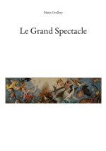 GRAND SPECTACLE