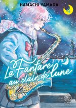La Fanfare au clair de lune - Tome 04