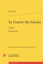 La Guerre des Gaules