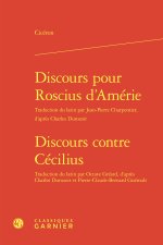 Discours pour Roscius d'Amérie, pour Publius Quintus, pour Q. Roscius le comédien. Discours contre Cécilius, première action contre Verrès, seconde ac