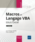 Macros et Langage VBA sous Excel (2e édition) - L’intégrale