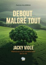 Debout malgré tout
