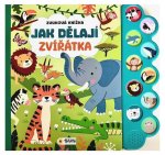 Jak dělají zvířátka - Zvuková knížka