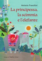 principessa, la scimmia e l'elefante