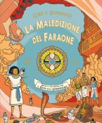 maledizione del Faraone. Gira e sopravvivi