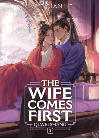 The Wife Comes First: Qi Wei Shang (Novel) Vol.