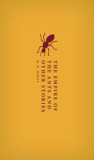 The Empire of the Ants and Other Stories