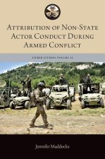Attribution of Non-State Actor Conduct During Armed Conflict