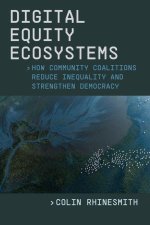 Digital Equity Ecosystems