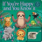 If You're Happy and You Know It: A Musical Book