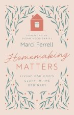 Homemaking Matters