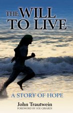 The Will to Live