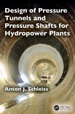 Design of Pressure Tunnels and Shafts for Hydropower Plants