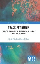 Trade Fetishism
