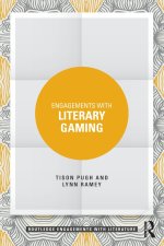 Engagements with Literary Gaming