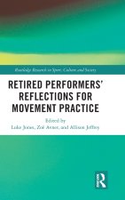 Retired Performers' Reflections for Movement Practice