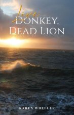 Live Donkey, Dead Lion